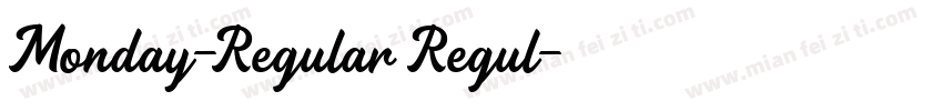 Monday-Regular Regul字体转换